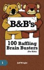 BB's 100 Baffling Brain Busters
