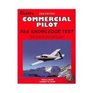 Commercial Pilot Faa Knowledge Test For the FAA Computerbased Pilot Knowledge Test