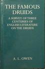 Famous Druids a Survey of Three Centurie