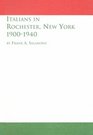 Italians in Rochester New York 19001940