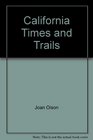 California Times and Trails