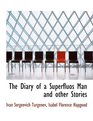 The Diary of a Superfluos Man and other Stories