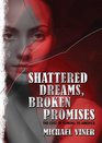 Shattered Dreams Broken Promises  The Cost of Coming to America