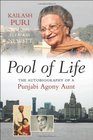 Pool of Life The Autobiography of a Punjabi Agony Aunt