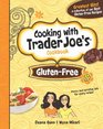 GlutenFree Cooking With Trader Joe's Cookbook