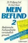 Mein Befund Bd2 Medizinische Fachausdrcke verstndlich gemacht