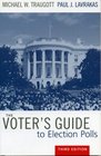 The Voter's Guide to Election Polls Third Edition  Third Edition