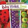 Ruby Violet Lime Looking for Color