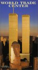 World Trade Center: The Giants That Defied the Sky