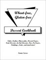 Wheat-Free Gluten-Free Dessert Cookbook