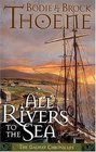 All Rivers to the Sea  (Galway Chronicles, Bk 4)