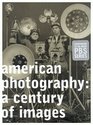 American Photography A Century of Images