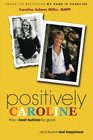 Positively Caroline: How I beat bulimia for good... and found real happiness