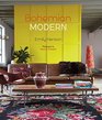 Bohemian Modern: Imaginative and Affordable Ideas for a Creative and Beautiful Home