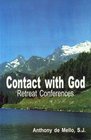 Contact with God Retreat Conferences