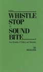 From Whistle Stop to Sound Bite