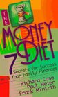 The Money Diet Seven Secrets for Success With Your Family Finances
