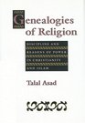 Genealogies of Religion  Discipline and Reasons of Power in Christianity and Islam