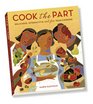 Cook the Part Delicious Interactive and Fun Team Cooking