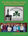 The Mexico Mission Trips of  St Patrick's Church