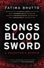 Songs of Blood and Sword A Daughter's Memoir