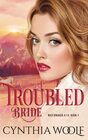Troubled Bride Historical Western Romance