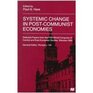 Systemic Change in PostCommunist Economies Selected Papers from the Fifth World Congress of Central and East European Studies Warsaw 1995