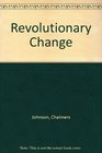 Revolutionary Change