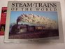 Steam Trains of the World