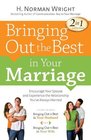 Bringing Out the Best in Your Marriage