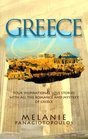 Greece Four Inspirational Love Stories With All the Romance and Mystery of Today's Greece