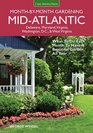 MidAtlantic MonthbyMonth Gardening What to Do Each Month to Have A Beautiful Garden All Year