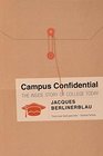 Campus Confidential The Inside Story of College Today