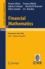 Financial Mathematics Lectures given at the 3rd Session of the Centro Internazionale Matematico Estivo  held in Bressanone Italy July 813 1996