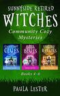 Sunnyside Retired Witches Community Cozy Mysteries Books 46