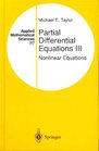 Partial Differential Equations III  Nonlinear Equations