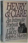Henry and Clare An Intimate Portrait of the Luces