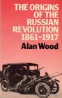 Origins of the Russian Revolution 18611917