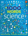 1000 Words Science Build Knowledge Vocabulary and Literacy Skills