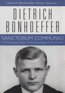 Sanctorum Communio: A Theological Study of the Sociology of the Church (Dietrich Bonhoeffer Works)