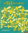 UnBEElievables Honeybee Poems and Paintings