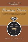 Marriage Views A Collection of Eighteen Short Stories Providing Biblical Advice for Common Marital Problems
