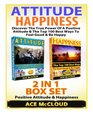 Attitude Happiness Discover The True Power Of A Positive Attitude  The Top 100 Best Ways To Feel Good  Be Happy 2 in 1 Box Set Positive Attitude  Happiness Joy Positive Attitude Humor