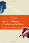 The Craft of Scientific Communication