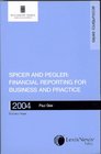 Financial Reporting for Business and Practice 2004  Spicer and Pegler's Bookkeeping and Accounts