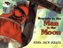 Regards to the Man in the Moon