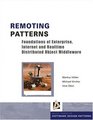 Remoting Patterns  Foundations of Enterprise Internet and Realtime Distributed Object Middleware