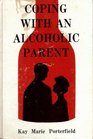 Coping With an Alcoholic Parent