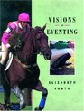 Visions of Eventing