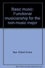 Basic music Functional musicianship for the nonmusic major